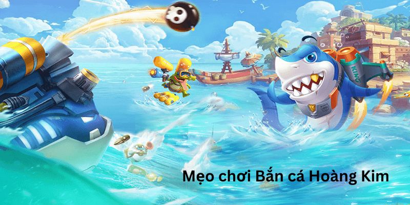 Chơi bắn cá hoàng kim đã vui còn được thưởng lớn
