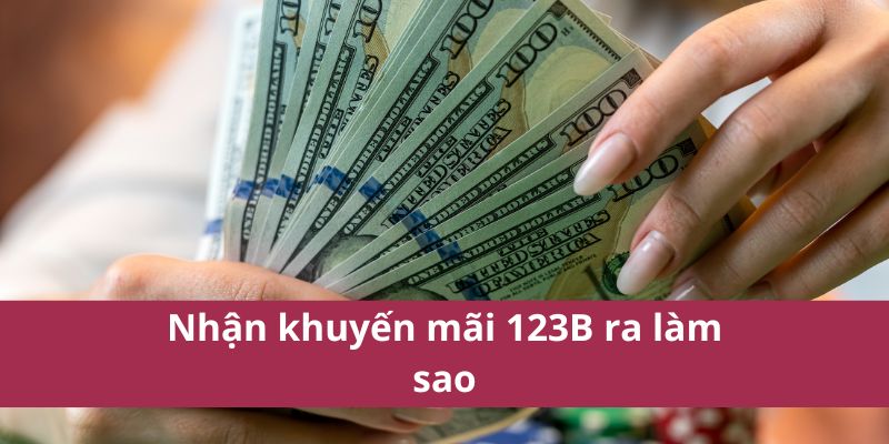 Khám Phá Các Khuyến Mãi 123B Hấp Dẫn Nhất 2025