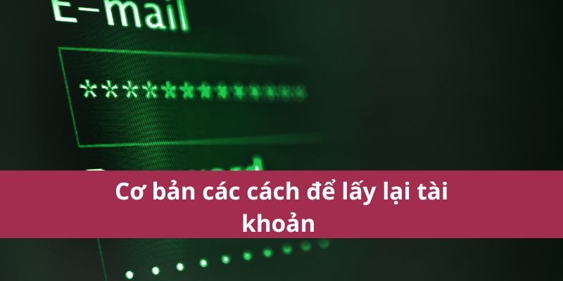 Quên Mật Khẩu 123b Khôi Phục Nhanh Chóng Và Dễ Dàng